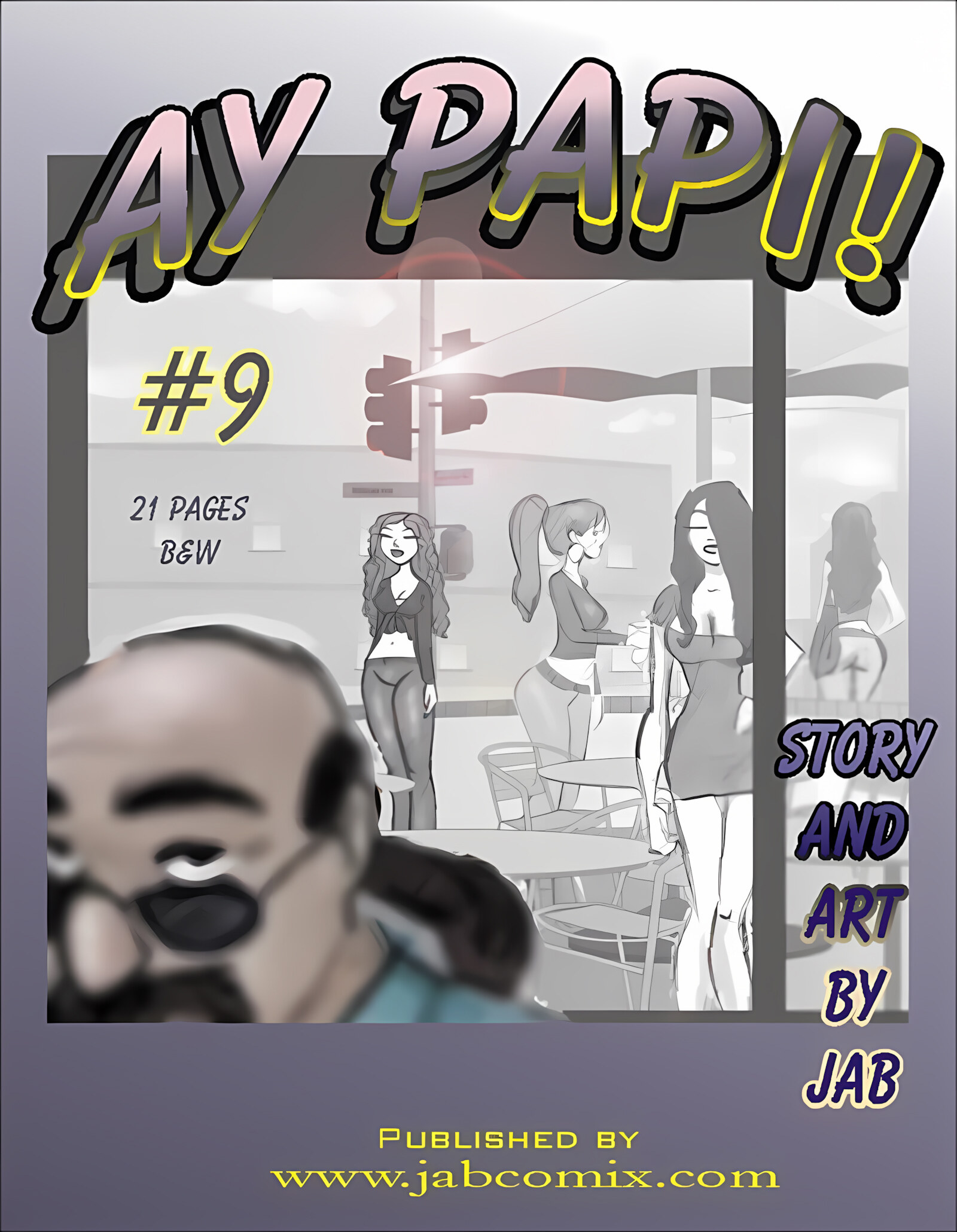 Ay Papi [JABComix], Ay Papi #09 [JAB], page 1 of 22